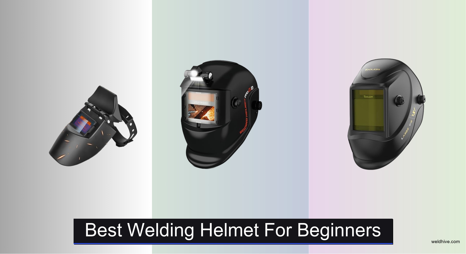 7 Best Welding Helmets for Beginners 2026